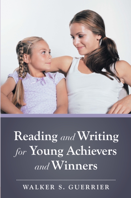 Reading and Writing for Young Achievers and Winners