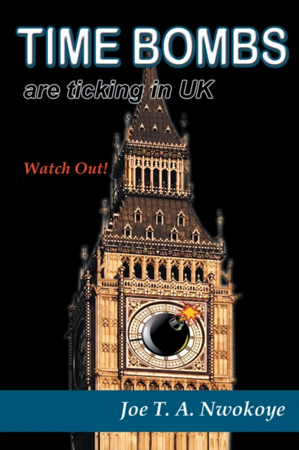 Time Bombs Are Ticking in Uk