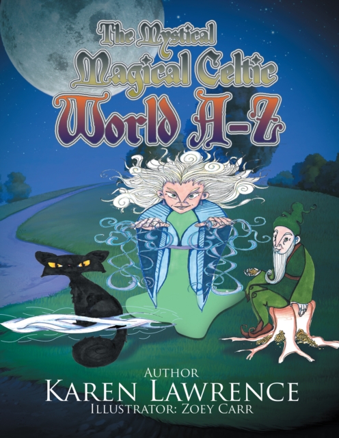 Mystical Magical Celtic World A-Z