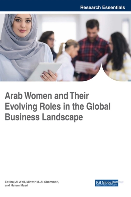 Arab Women and Their Evolving Roles in the Global Business Landscape