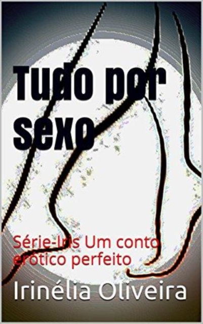 Tudo por desejo