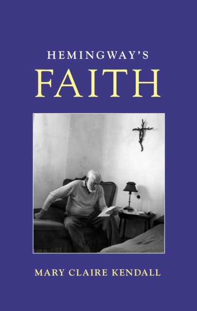 Hemingway's Faith