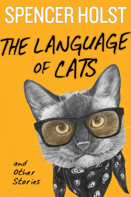 Language of Cats and Other Stories