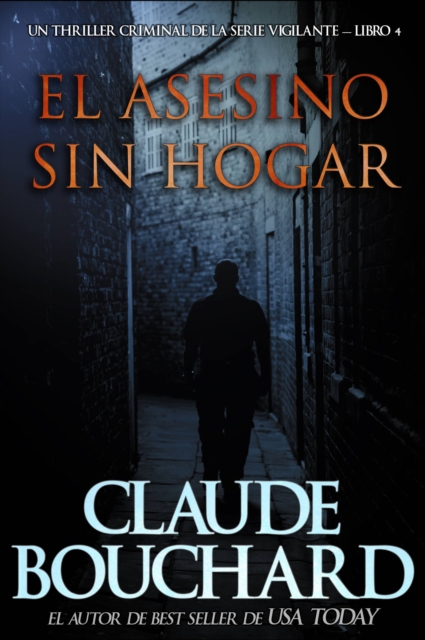 El asesino sin hogar