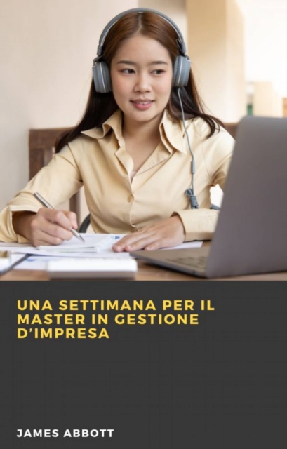 Una settimana per il master in Gestione d’Impresa