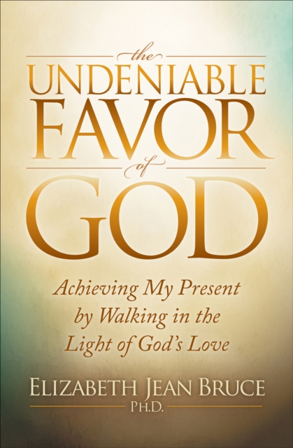 Undeniable Favor of God