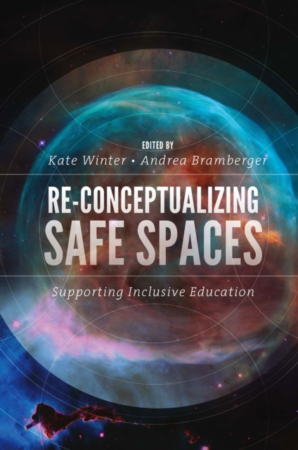 Re-Conceptualizing Safe Spaces