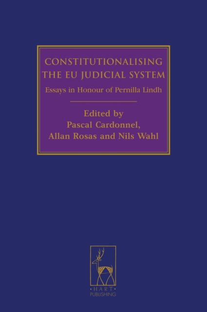 Constitutionalising the EU Judicial System