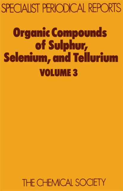 Organic Compounds of Sulphur, Selenium, and Tellurium