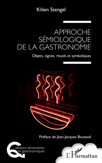 Approche semiologique de la gastronomie