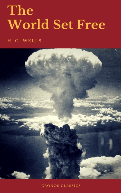 World Set Free (Cronos Classics)