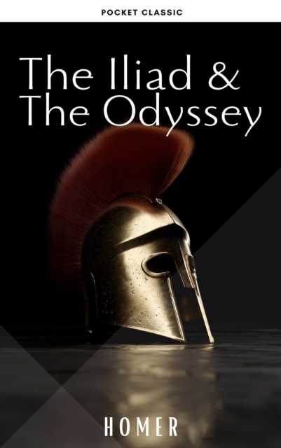 Iliad & The Odyssey