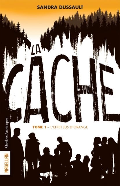 La Cache - Tome 1
