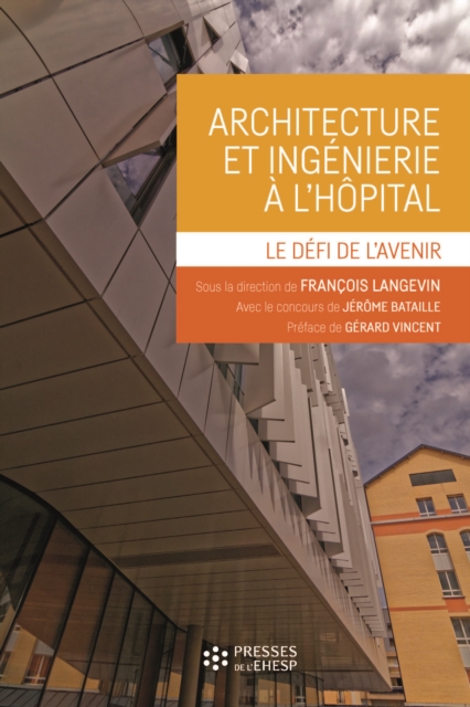 Architecture et ingénierie à l'hôpital