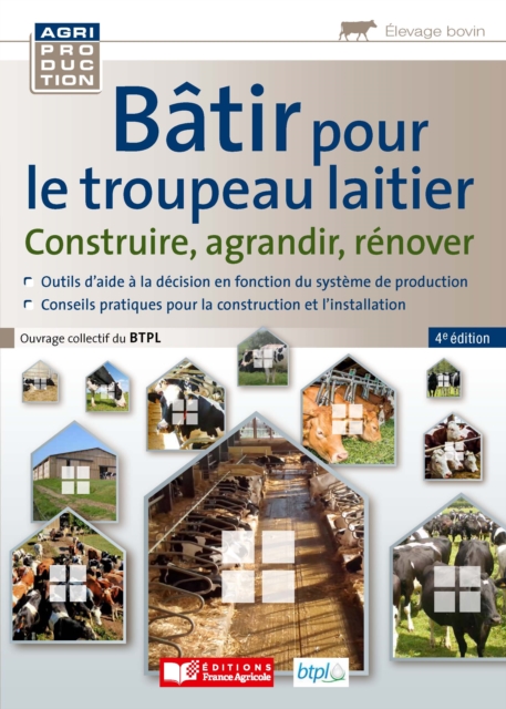 Bâtir pour le troupeau laitier - 4e edition