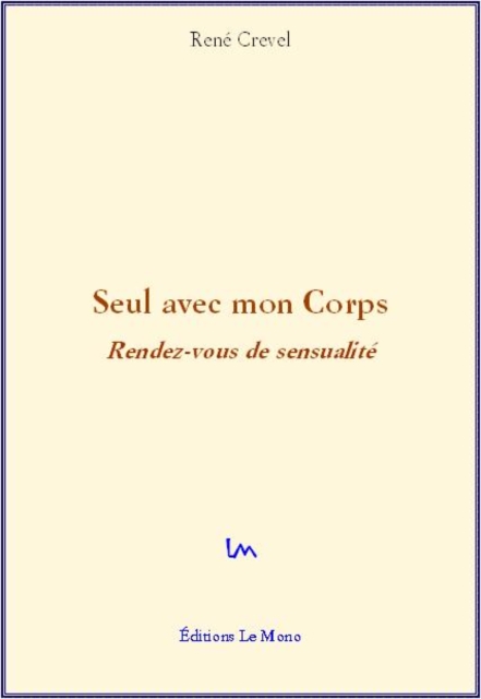 Seul avec mon Corps - Rendez-vous de sensualité