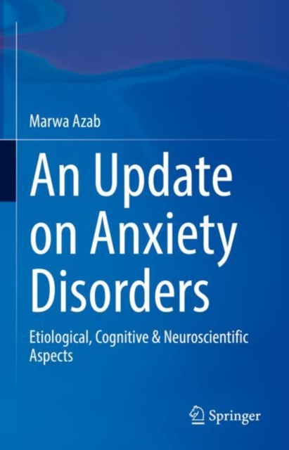 Update on Anxiety Disorders