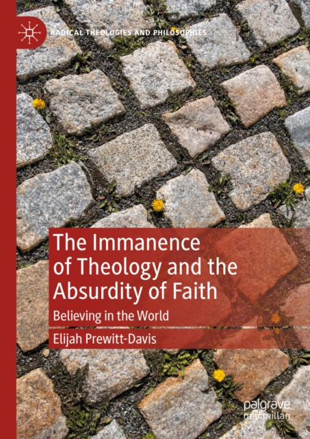 Immanence of Theology and the Absurdity of Faith