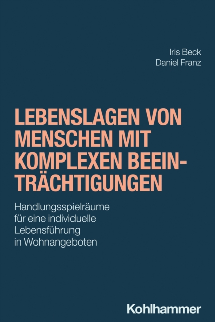 Lebenslagen von Menschen mit komplexen Beeintrachtigungen
