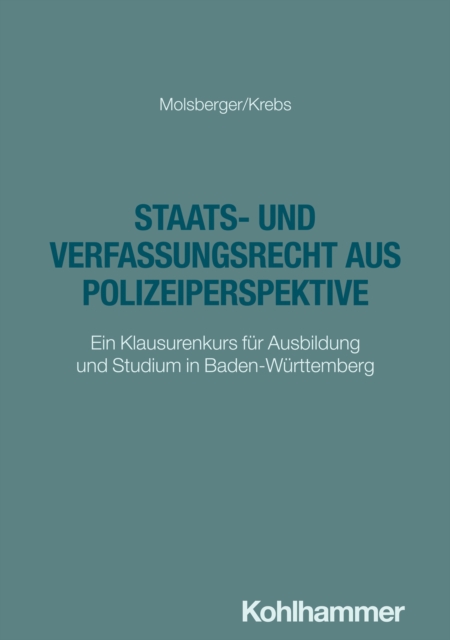 Staats- und Verfassungsrecht aus Polizeiperspektive