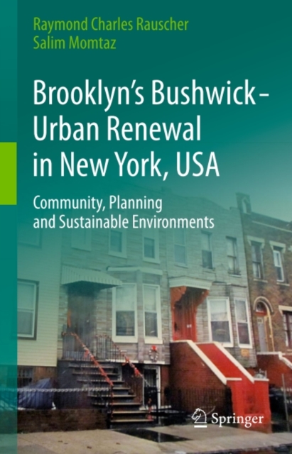 Brooklyn's Bushwick - Urban Renewal in New York, USA