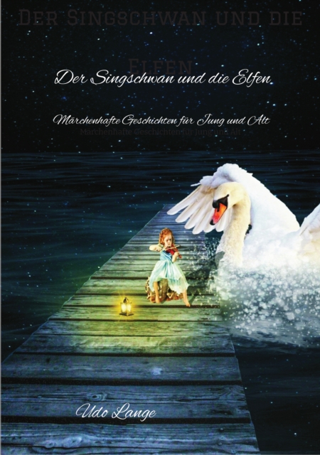 Der Singschwan und die Elfen