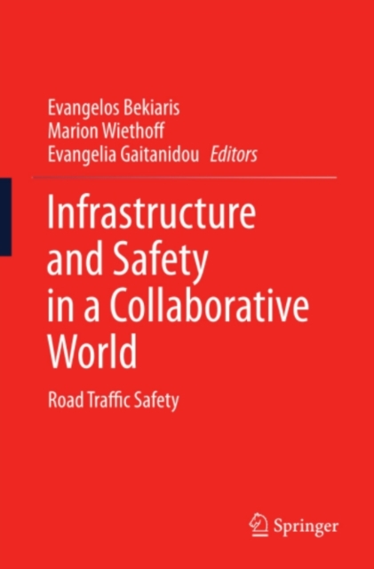 Infrastructure and Safety in a Collaborative World