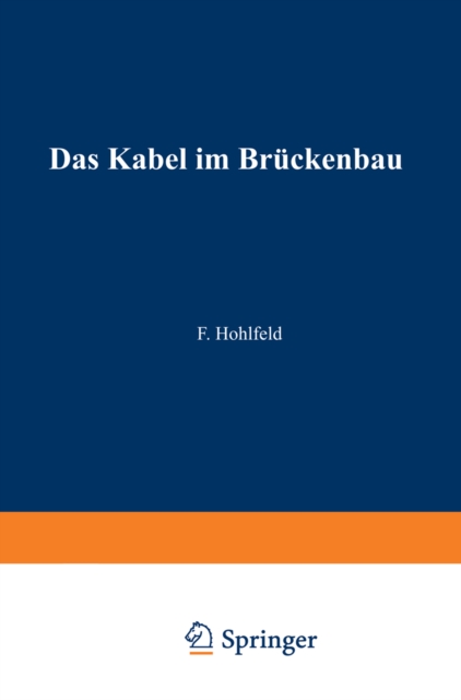 Das Kabel im Brückenbau