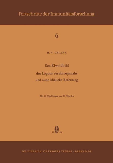 Das Eiweissbild des Liquor Cerebrospinalis und Seine Klinische Bedeutung