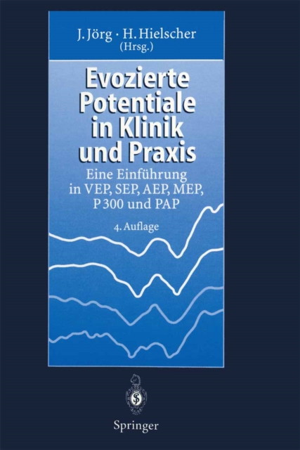 Evozierte Potentiale in Klinik und Praxis