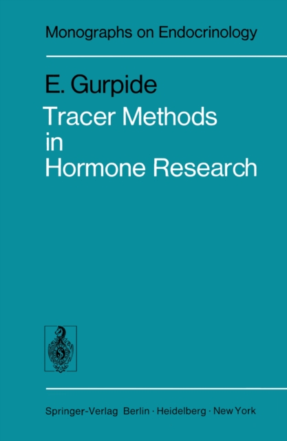 Tracer Methods in Hormone Research