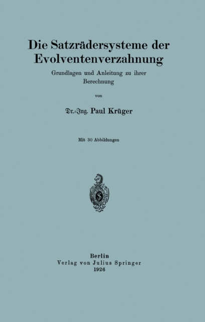 Die Satzrädersysteme der Evolventenverzahnung