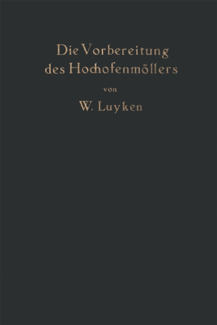 Die Vorbereitung des Hochofenmöllers
