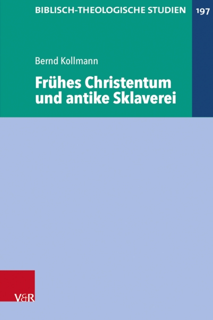 Frühes Christentum und antike Sklaverei