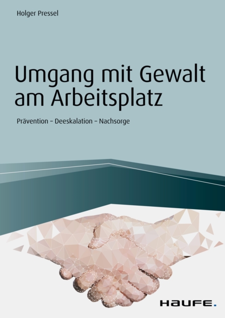 Umgang mit Gewalt am Arbeitsplatz