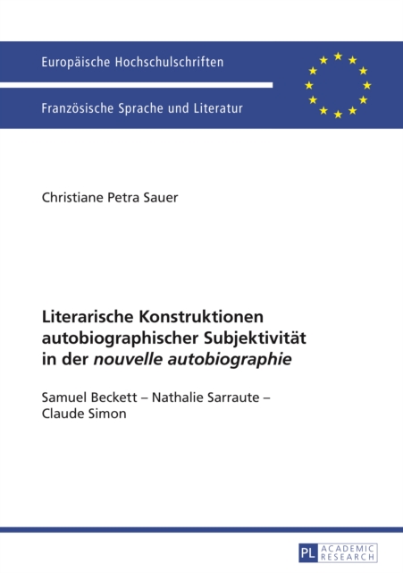 Literarische Konstruktionen autobiographischer Subjektivitaet in der «nouvelle autobiographie»