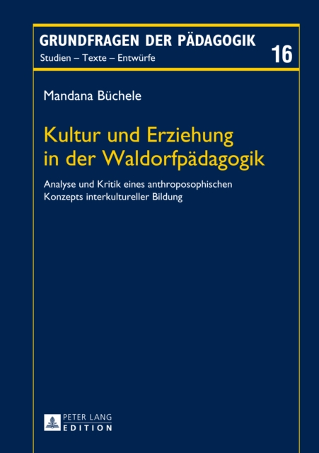 Kultur und Erziehung in der Waldorfpaedagogik