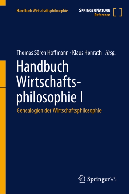 Handbuch Wirtschaftsphilosophie I