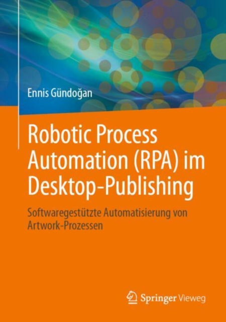 Robotic Process Automation (RPA) im Desktop-Publishing