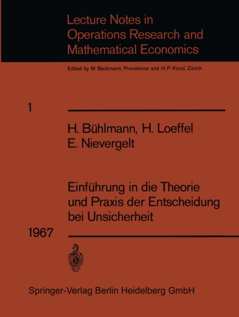 Einführung in die Theorie und Praxis der Entscheidung bei Unsicherheit