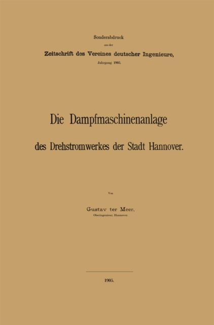 Die Dampfmaschinenanlage des Drehstromwerkes der Stadt Hannover