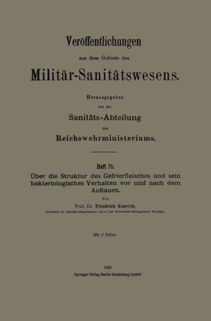 Über die Struktur des Gefrierfleisches und sein bakteriologisches Verhalten vor und nach dem Auftauen