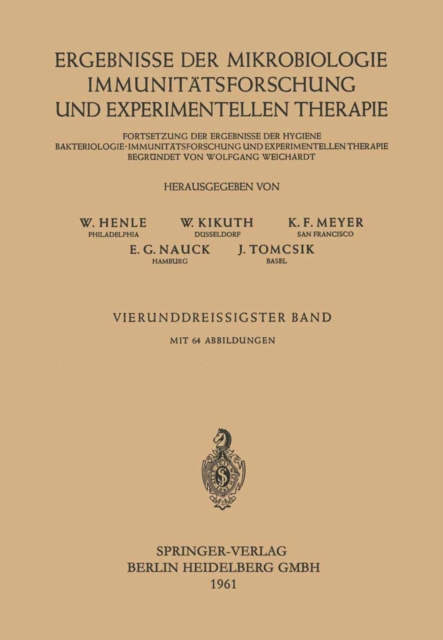 Ergebnisse der Mikrobiologie, Immunitätsforschung und experimentellen Therapie
