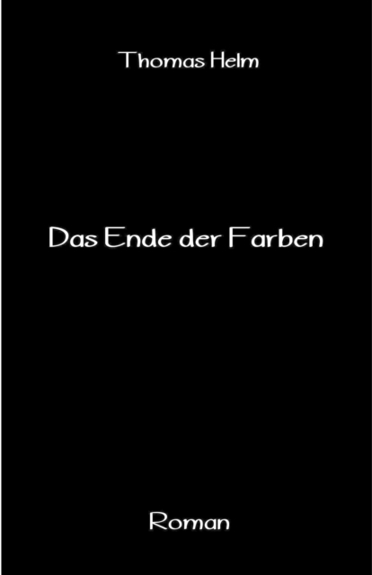 Das Ende der Farben