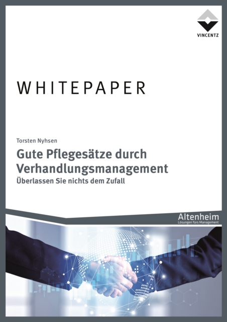 Gute Pflegesätze durch Verhandlungsmanagement