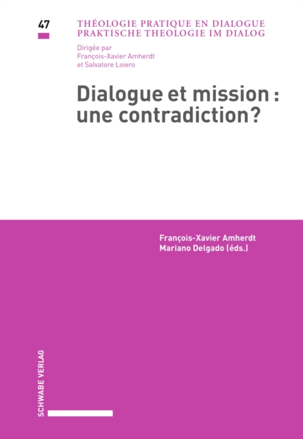 Dialogue et mission : une contradiction?