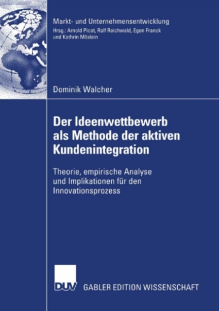 Der Ideenwettbewerb als Methode der aktiven Kundenintegration