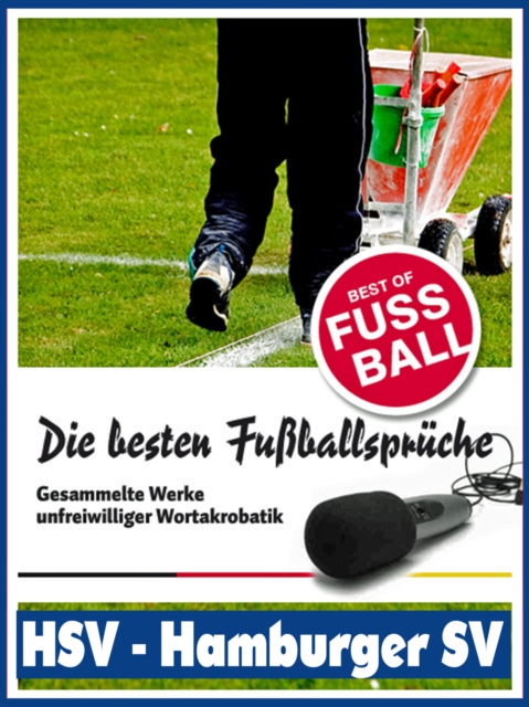 HSV - Hamburger SV - Die besten & lustigsten Fussballersprüche und Zitate