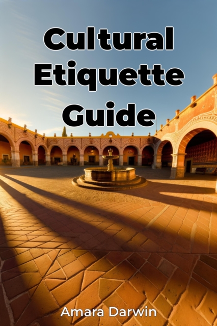 Cultural Etiquette Guide
