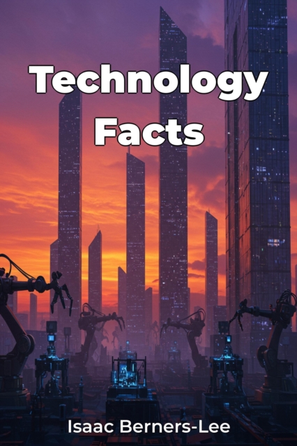 Technology Facts